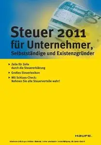 Steuer 2011 für Unternehmer Selbstständige und Existenzgründer