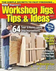 Best Ever Workshop Jigs, Tips, and Ideas - June 01, 2014