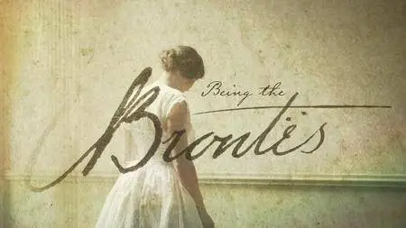 BBC - Being the Brontes (2016)