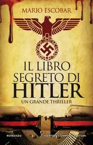 Mario Escobar - Il libro segreto di Hitler
