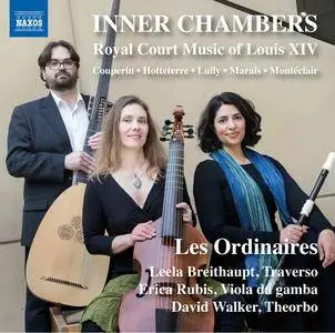 Allison Nyquist & Les Ordinaires - Inner Chambers: Royal Court Music of Louis XIV (2018)