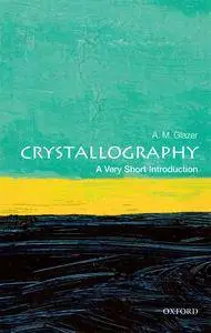 Crystallography: A Very Short Introduction (Very Short Introductions)