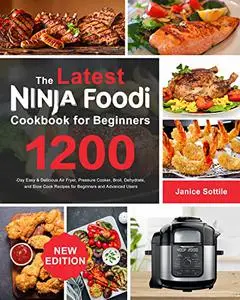 The latest Ninja Foodi Cookbook for Beginners 2021