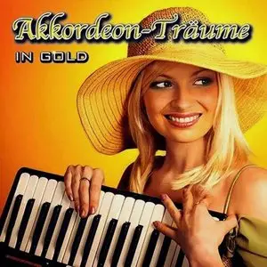 Joy Harmony - Akkordeon - Traeume In Gold (2008)