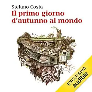 «Il primo giorno d'autunno al mondo» by Stefano Costa