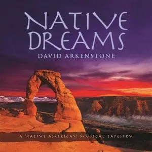 David Arkenstone - Native Dreams (2015)