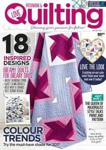 Love Patchwork & Quilting - March 2017