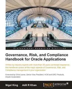 Governance, Risk, and Compliance Handbook for Oracle Applications (Repost)