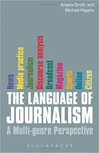 The Language of Journalism: A Multi-genre Perspective