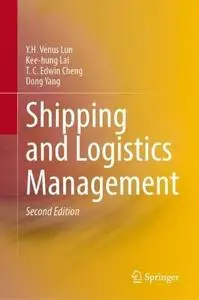 Shipping and Logistics Management, Second Edition