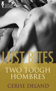 «Two Tough Hombres» by Cerise DeLand