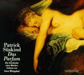 Patrick Süskind - Das Parfum (1995, read by Gert Westphal)