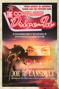 Lansdale Joe R. -  The Complete Drive-In