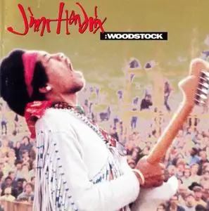 Jimi Hendrix - Woodstock [Recorded 1969] (1994)