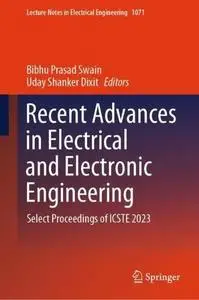 Recent Advances in Electrical and Electronic Engineering: Select Proceedings of ICSTE 2023 (Repost)