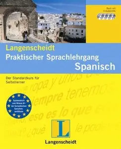Langenscheidts Praktischer Sprachlehrgang, m. Audio-CD, Spanisch: Der Standardkurs für Selbstlerner