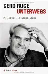 Unterwegs: Politische Erinnerungen (Repost)