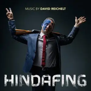 David Reichelt - Hindafing (Original Motion Picture Soundtrack) (2019) [Official Digital Download 24/96]