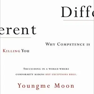 Different: Escaping the Competitive Herd