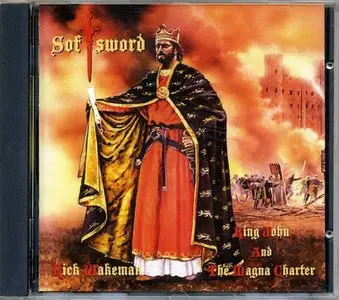 Rick Wakeman - Softsword (King John and the Magna Carta) (1991)