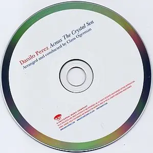 Danilo Perez - Across The Crystal Sea (2008) {Emarcy}