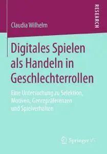 Digitales Spielen als Handeln in Geschlechterrollen