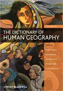 The Dictionary of Human Geography