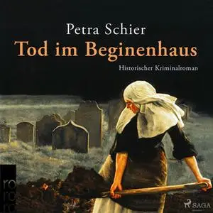 «Tod im Beginenhaus» by Petra Schier