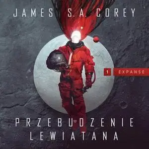 «Przebudzenie Lewiatana» by James S.A. Corey