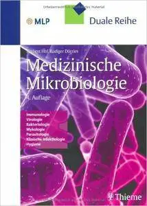 Herbert Hof, Rüdiger Dörries - Medizinische Mikrobiologie (Auflage: 4) [Repost]