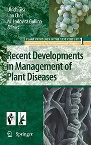 Recent Developments in Management of Plant Diseases