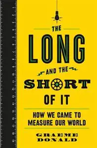 «The Long and the Short of It» by Graeme Donald