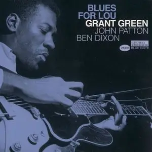 Grant Green - Blues For Lou - 1963 {Previously Unissued Tracks} (Connoisseur Series) 