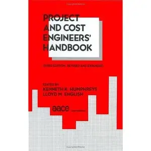 Project and Cost Engineers' Handbook (Repost)
