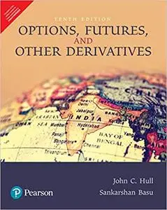 Options, Future & Other Derivatives, 10th Edition