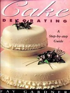 Fay Gardner - Cake Decorating