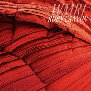 WMRI - Ruby Canyon (2010/2012)