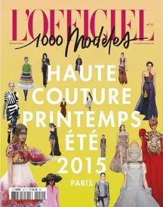 L'Officiel Mode 1000 Modèles N 151 - Haute Couture Printemps-Eté/Haute Couture Spring-Summer 2015
