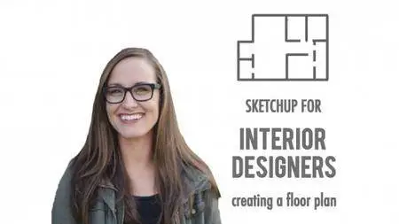 SkillShare – SketchUp for Interior Designers - Creating a Floor Plan