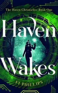 «Haven Wakes» by Fi Phillips