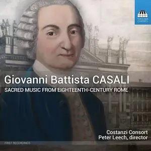 Costanzi Consort & Peter Leech - Casali: Sacred Music from 18th Century Rome (2023)