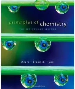 Principles of Chemistry: The Molecular Science [Repost]