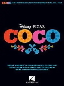 Disney/Pixar's Coco Songbook: Music from the Original Motion Picture Soundtrack