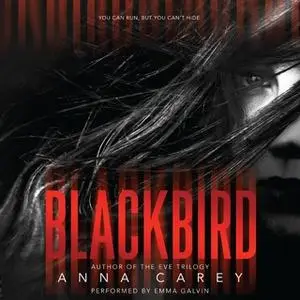 «Blackbird» by Anna Carey