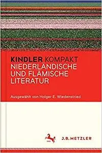Kindler Kompakt: Niederländische und Flämische Literatur (Repost)