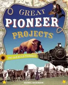 Great Pioneer Projects