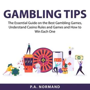 «Gambling Tips» by P.A. Normand