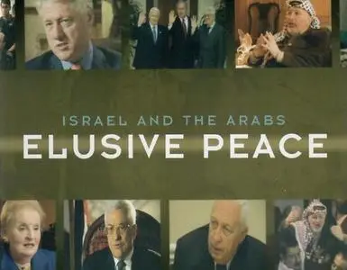 BBC - Israel and the Arabs: Elusive Peace (2005)