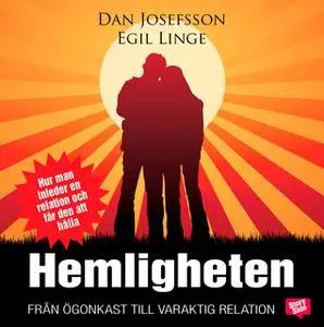 «Hemligheten» by Dan Josefsson,Egil Linge