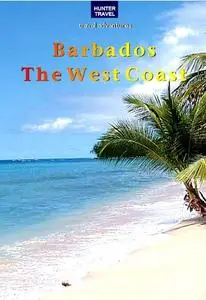 «Barbados – The West Coast» by Keith Whiting
